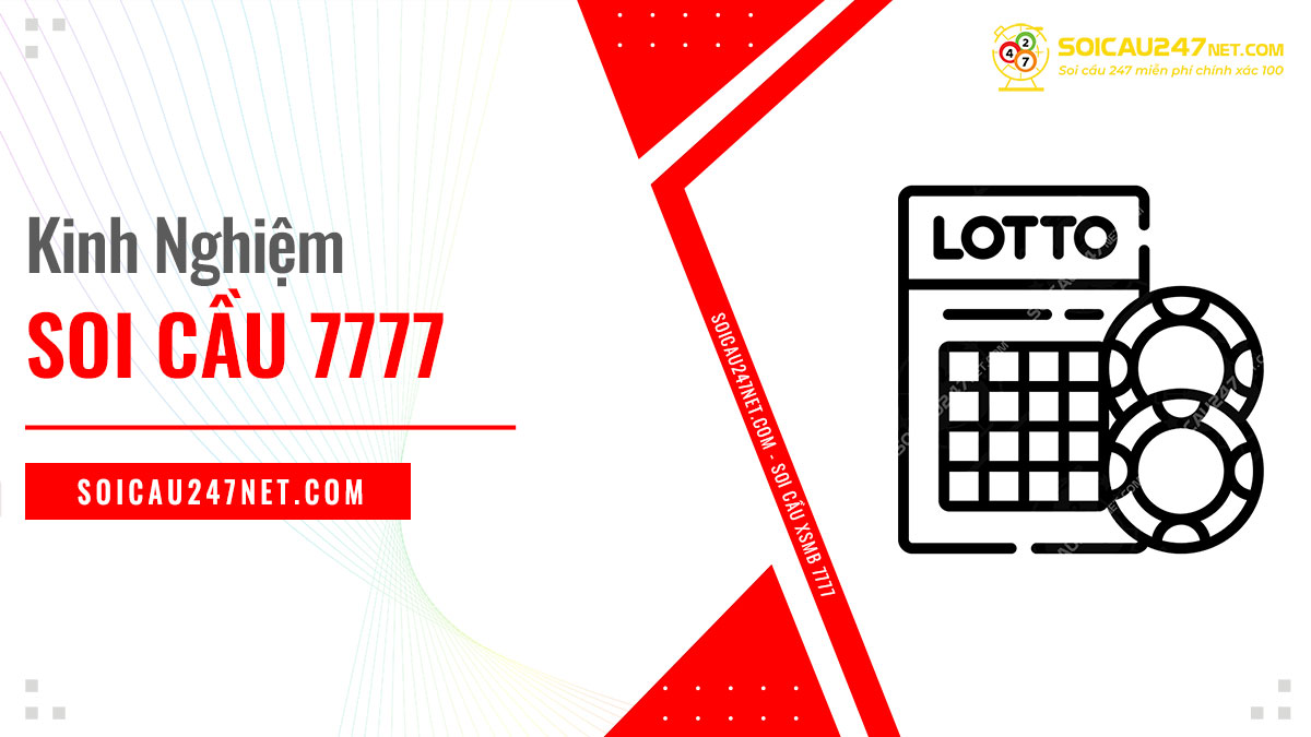 Chia sẻ kinh nghiệm giúp anh em luôn chiến thắng khi soi cầu 7777
